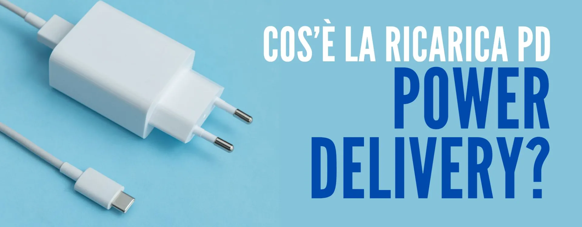 What is PD (Power Delivery) Charging?